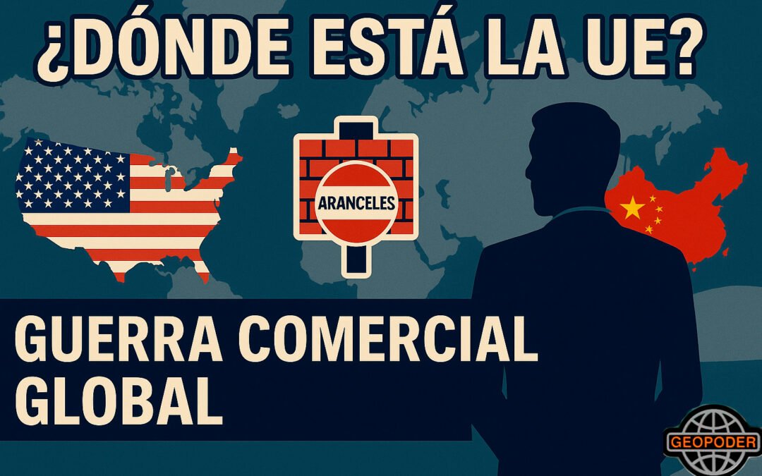 Guerra Comercial: la Unión Europea a la cola